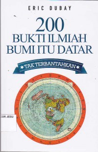 Image of 200 Bukti Ilmiah Bumi itu Datar