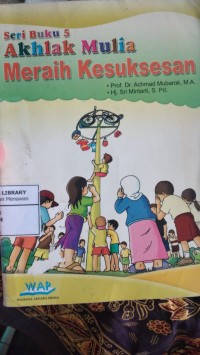 Image of Akhlak Mulia Meraih Kesuksesan