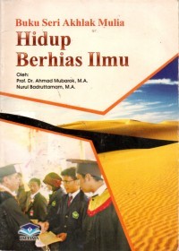 Image of Buku Seri Akhlak Mulia Hidup Berhias Ilmu
