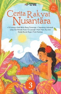 Image of Cerita Rakyat Nusantara 3 : Si Loreng, Asal mula Reog Ponorogo, Sepasang Lelampak yang tak pernah puas , Si Leungli, Putri Putu Ayu, dan katak Buruk rupa , Putri Kerbau