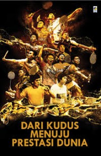 Image of Dari Kudus Menuju Prestasi Dunia