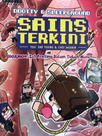 Image of Ddotty & Sleepground Sains Terkini : Hormon; Zat Penting Dalam Tubuh Manusia