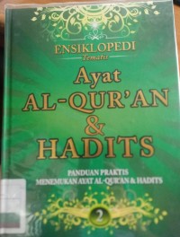 Image of ENSIKLOPEDI TEMATIS AYAT AL-QUR'AN DAN HADITS JILID 2