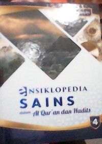 Image of ENSIKLOPEDIA SAINS DALAM AL-QUR'AN DAN HADITS JILID 4