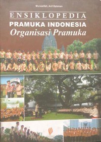 Image of Ensiklopedia Pramuka Indonesia Organisasi Pramuka