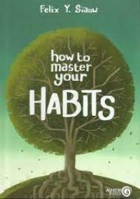 Image of How To Master Your Habits