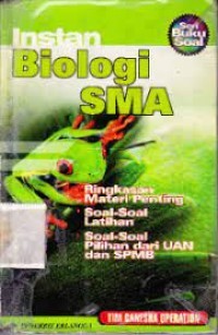Image of Instan Biologi SMA: Ringkasan dan soal-soal