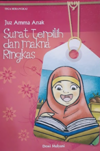 Image of Juz' amma Anak Surat Terpilih dan Makna Ringkas