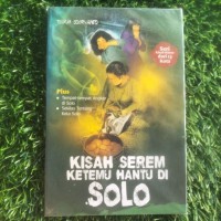 Image of Kisah Serem Ketemu Hantu di Solo