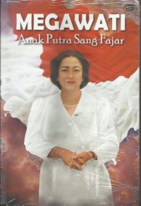 Image of Megawati Anak Putra Sang Fajar