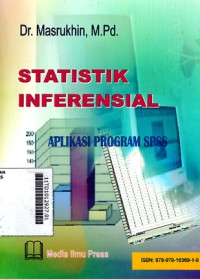 Image of Statistik Inferensial: Aplikasi Program SPSS