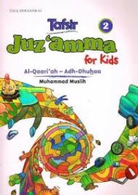 Image of Tafsir Juz Ama For Kids 2 : Al Qaariah Adh Dhuhaa