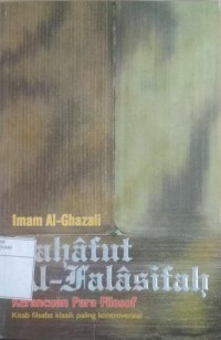Image of Tahafut Al-Falasifah: Kerancuan Para Filsof