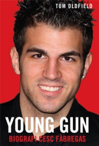 Image of Young Gun: Biografi Cesc Fabregas